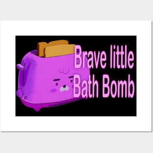 Retro inscription "Brave little bath bomb" Posters and Art